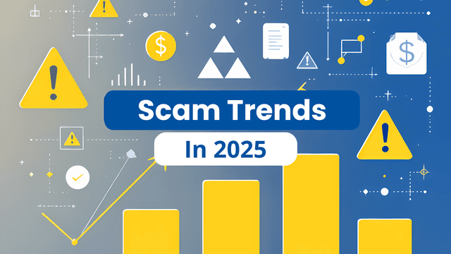 Key Scam Trends and Cases in 2025